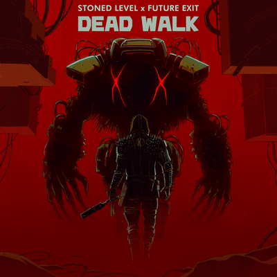 Stoned Level And FutureExit Collab On Bass-Fueled Banger, ‘Dead Walk’