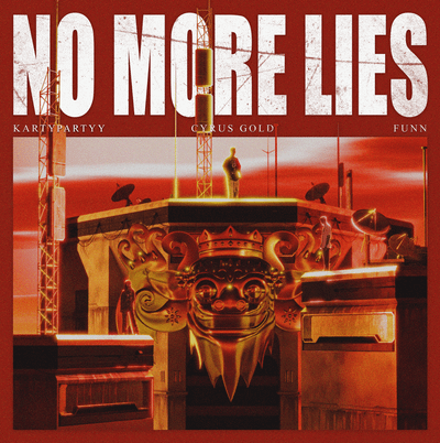 Kartypartyy & Cyrus Gold Break Boundaries with Their Dynamic Collaboration ‘No More Lies’