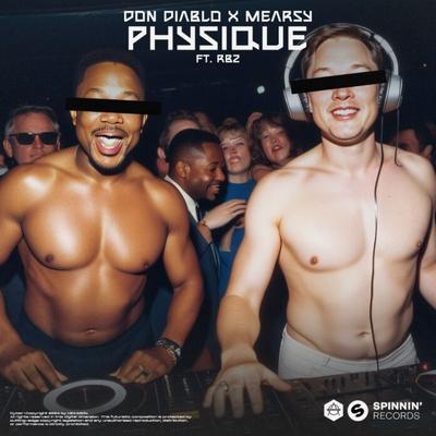Don Diablo & MEARSY team up for sleek house gem ‘Physique’(feat. RBZ) !