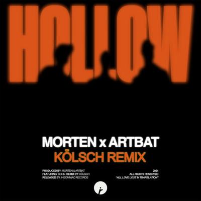 Kölsch is delivering a fresh and heartfelt remix of  “Hollow” !
