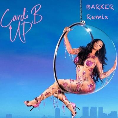 Cardi B release ‘Up (BARKER Edit)’ !