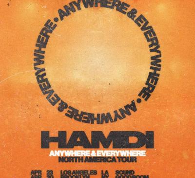 Hamdi Unveils 'Anywhere & Everywhere' North American Club Tour